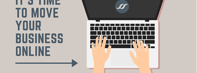 It's time to move your business online