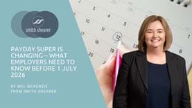 Payday Super Changes from 1 July 2026 | What Employers Need to Know