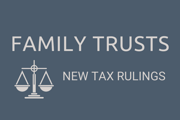 next tax rulings for family trusts