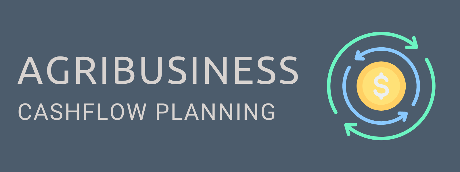 Agribusiness Cashflow Planning